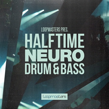 LOOPMASTERS HALFTIME NEURO DRUM & BASS(オンライン納品)(2時間以内に納品)