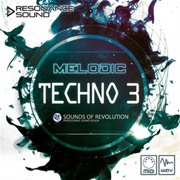 SOUNDS OF REVOLUTION 【レゾナンスサウンド製品バンドルを除き約50%OFF！】SOR - MELODIC TECHNO 3(オンライン納品)(2時間以内に納品)