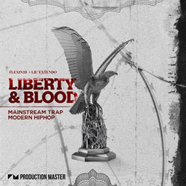 PRODUCTION MASTER LIBERTY & BLOOD - MAINSTREAM TRAP & MODERN HIPHOP(オンライン納品)(2時間以内に納品)