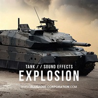 【ブルーゾーンSF系効果音サンプルパックが50%OFF！】TANK - EXPLOSION SOUND EFFECTS(オンライン納品)(2時間以内に納品)