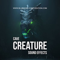 【ブルーゾーンSF系効果音サンプルパックが50%OFF！】CAVE CREATURE SOUND EFFECTS(オンライン納品)(2時間以内に納品)