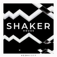 SHAKER - HOUSE(オンライン納品)(2時間以内に納品)