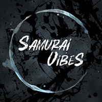 SAMURAI VIBES