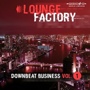 ZERO-G LOUNGE FACTORY - DOWNBEAT BUSINESS(オンライン納品)(2時間以内に納品)