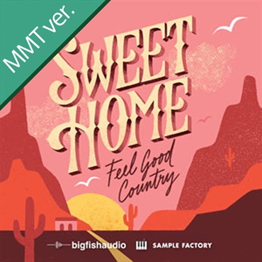 BIG FISH AUDIO 【ビッグフィッシュオーディオクリスマスセール！】SWEET HOME - FEEL GOOD COUNTRY(オンライン納品)(2時間以内に納品)