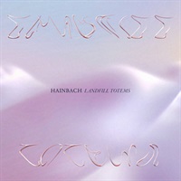 HAINBACH - LANDFILL TOTEMS(オンライン納品)(2時間以内に納品)