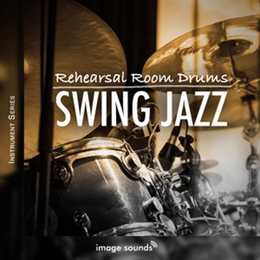 IMAGE SOUNDS REHERSAL ROOM DRUMS - SWING JAZZ(オンライン納品)(2時間以内に納品)
