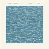 OLIVER PATRICE WEDER - THE POOL PROJECT(オンライン納品)(2時間以内に納品)