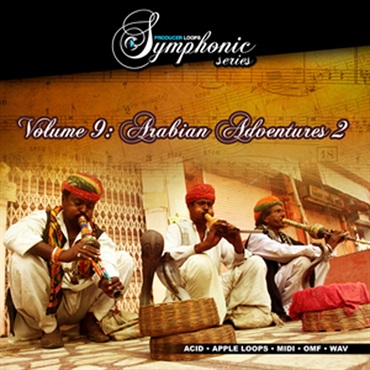 PRODUCER LOOPS SYMPHONIC SERIES VOL 9 ARABIAN ADVENTURES 2(オンライン納品)(2時間以内に納品)
