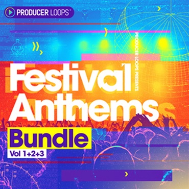 PRODUCER LOOPS FESTIVAL ANTHEMS BUNDLE (VOLS 1-3)(オンライン納品)(2時間以内に納品)