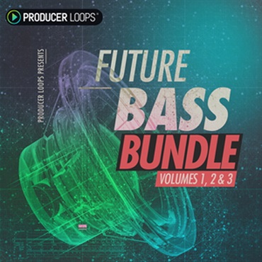 PRODUCER LOOPS FUTURE BASS BUNDLE (VOLS 1-3)(オンライン納品)(2時間以内に納品)