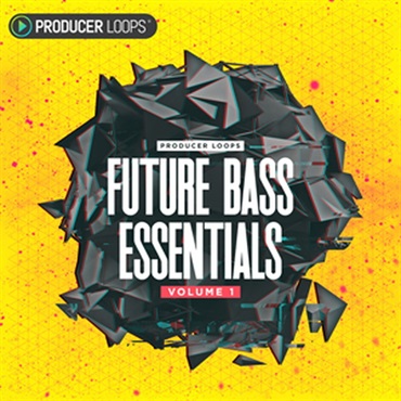 PRODUCER LOOPS FUTURE BASS ESSENTIALS VOL 1(オンライン納品)(2時間以内に納品)