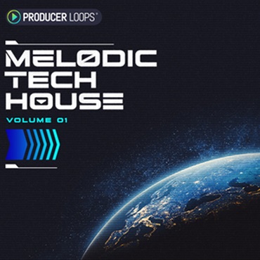 PRODUCER LOOPS MELODIC TECH HOUSE VOL 1(オンライン納品)(2時間以内に納品)
