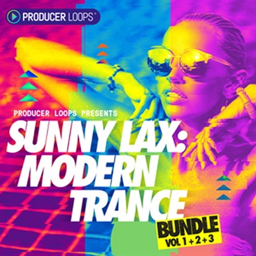 PRODUCER LOOPS SUNNY LAX MODERN TRANCE BUNDLE (VOLS 1-3)(オンライン納品)(2時間以内に納品)