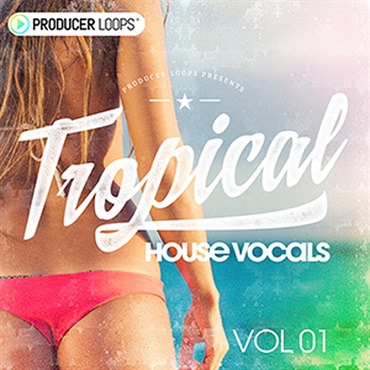 TROPICAL HOUSE VOCALS(オンライン納品)(2時間以内に納品)