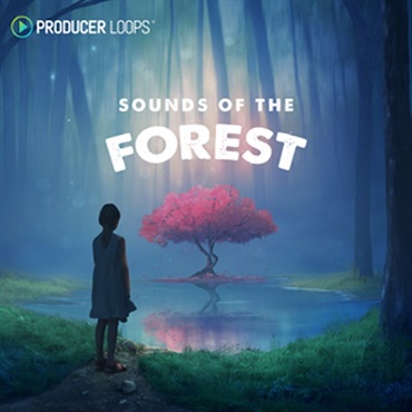 PRODUCER LOOPS SOUNDS OF THE FOREST(オンライン納品)(2時間以内に納品)