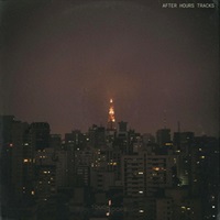 AFTER HOURS TRACKS