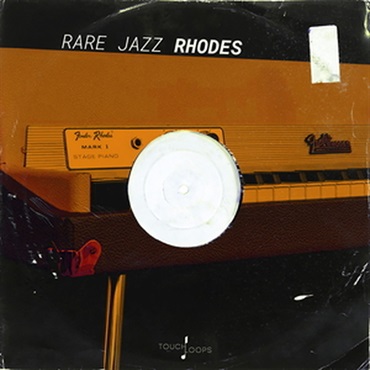 TOUCH LOOPS RARE JAZZ RHODES(オンライン納品)(2時間以内に納品)