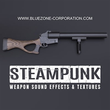 BLUEZONE 【ブルーゾーンSF系効果音サンプルパックが50%OFF！】STEAMPUNK WEAPON SOUND EFFECTS AND TEXTURES(オンライン納品)(2時間以内に納品)