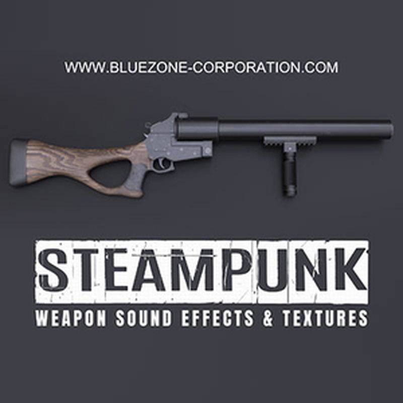 BLUEZONE 【ブルーゾーンSF系効果音サンプルパックが50%OFF！】STEAMPUNK WEAPON SOUND EFFECTS AND TEXTURES(オンライン納品)(2時間以内に納品)
