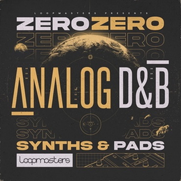 LOOPMASTERS ZEROZERO ANALOG D&B - SYNTHS & PADS(オンライン納品)(2時間以内に納品)