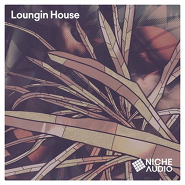 NICHE AUDIO LOUNGIN HOUSE(オンライン納品)(2時間以内に納品)