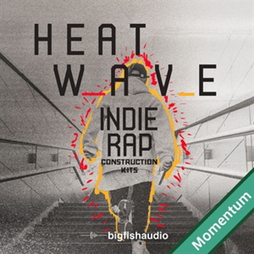【ビッグフィッシュオーディオクリスマスセール！】HEAT WAVE - INDIE RAP CONSTRUCTION KITS(オンライン納品)(2時間以内に納品)