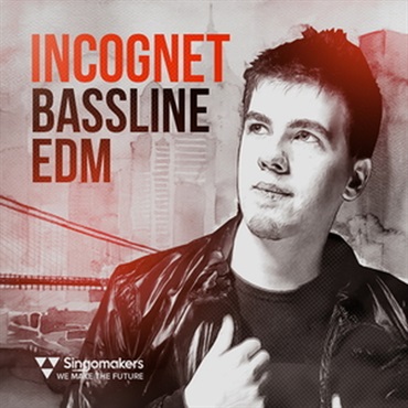 SINGOMAKERS INCOGNET BASSLINE EDM(オンライン納品)(2時間以内に納品)