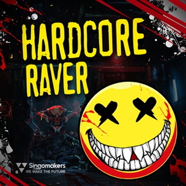 SINGOMAKERS HARDCORE RAVER(オンライン納品)(2時間以内に納品)