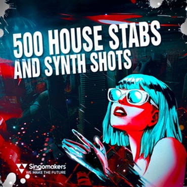 SINGOMAKERS 500 HOUSE STABS AND SYNTH SHOTS(オンライン納品)(2時間以内に納品)