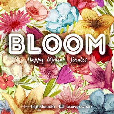 BLOOM - HAPPY UPBEAT JINGLES(オンライン納品)(2時間以内に納品)