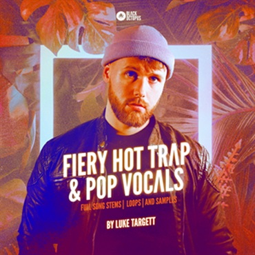 LUKE TARGETT - FIERY HOT TRAP & POP(オンライン納品)(2時間以内に納品)