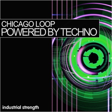 INDUSTRIAL STRENGTH POWERED BY TECHNO - CHICAGO LOOP(オンライン納品)(2時間以内に納品)