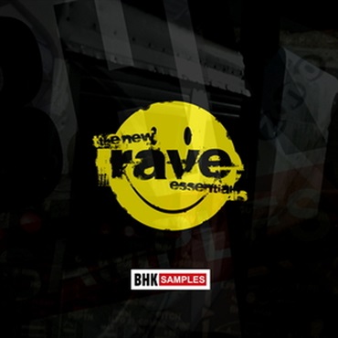 BHK SAMPLES - NEW RAVE ESSENTIALS(オンライン納品)(2時間以内に納品)