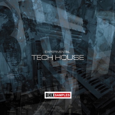 INDUSTRIAL STRENGTH 【ループマスターズホリデーセール！】BHK SAMPLES - EXPERIMENTAL TECH HOUSE(オンライン納品)(2時間以内に納品)