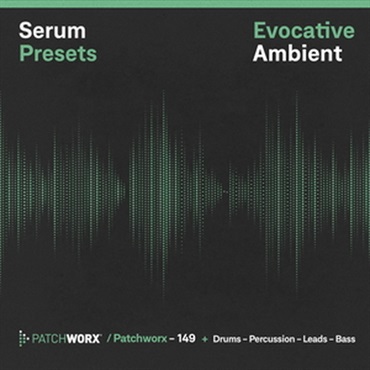 LOOPMASTERS 【ループマスターズホリデーセール！】EVOCATIVE AMBIENT - SERUM PRESETS(オンライン納品)(2時間以内に納品)