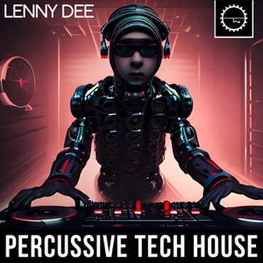 INDUSTRIAL STRENGTH LENNY DEE - PERCUSSIVE TECH HOUSE(オンライン納品)(2時間以内に納品)