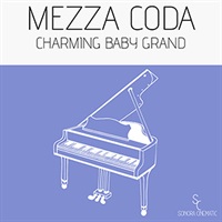 【サマーセール！最大50%OFF！】MEZZA CODA: CHARMING BABY GRAND(オンライン納品)(2時間以内に納品)