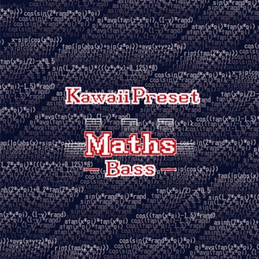 KAWAII FUTURE SAMPLES KAWAII PRESET MATHS BASS(オンライン納品)(2時間以内に納品)
