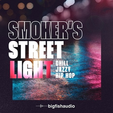 BIG FISH AUDIO SMOKER'S STREETLIGHT - CHILL JAZZY HIP HOP(オンライン納品)(2時間以内に納品)