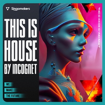 SINGOMAKERS THIS IS HOUSE BY INCOGNET(オンライン納品)(2時間以内に納品)