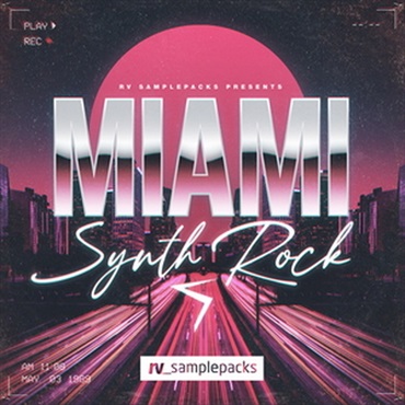 RV_samplepacks MIAMI SYNTH ROCK(オンライン納品)(2時間以内に納品)