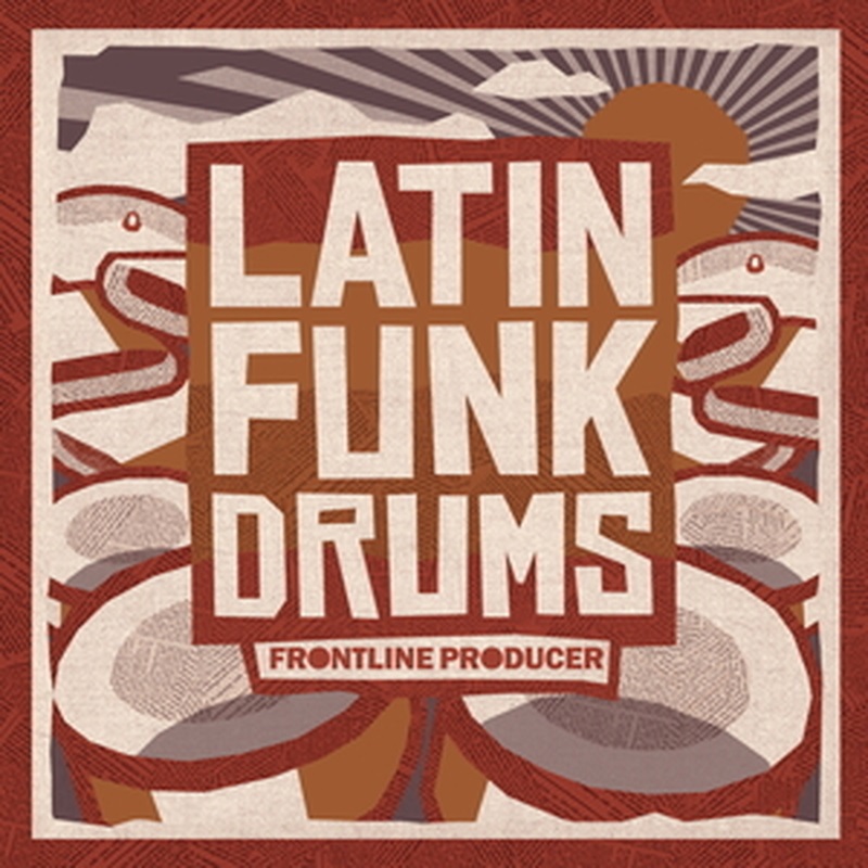 FRONTLINE PRODUCER LATIN FUNK DRUMS(オンライン納品)(2時間以内に納品)
