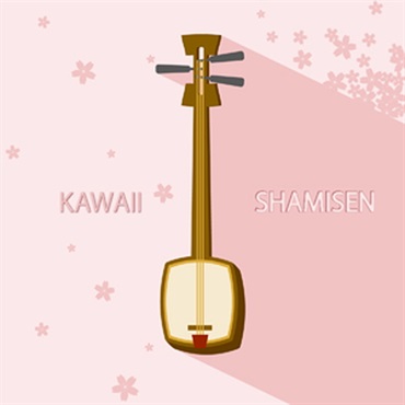 KAWAII FUTURE SAMPLES KAWAII SHAMISEN(オンライン納品)(2時間以内に納品)