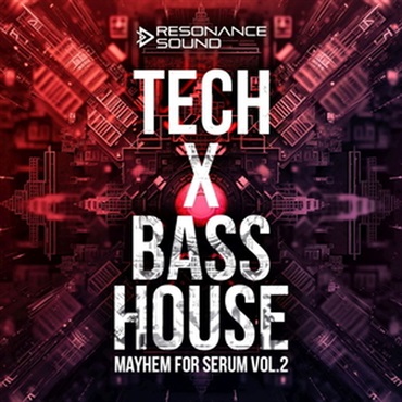 RESONANCE SOUND TECH X BASS HOUSE MAYHEM VOL.2 FOR SERUM(オンライン納品)(2時間以内に納品)