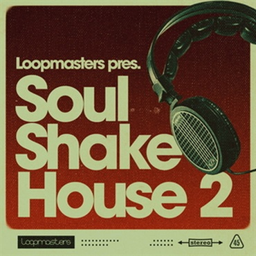 LOOPMASTERS SOUL SHAKE HOUSE 2(オンライン納品)(2時間以内に納品)