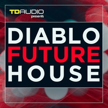 TD AUDIO PRESENTS DIABLO FUTURE HOUSE(オンライン納品)(2時間以内に納品)