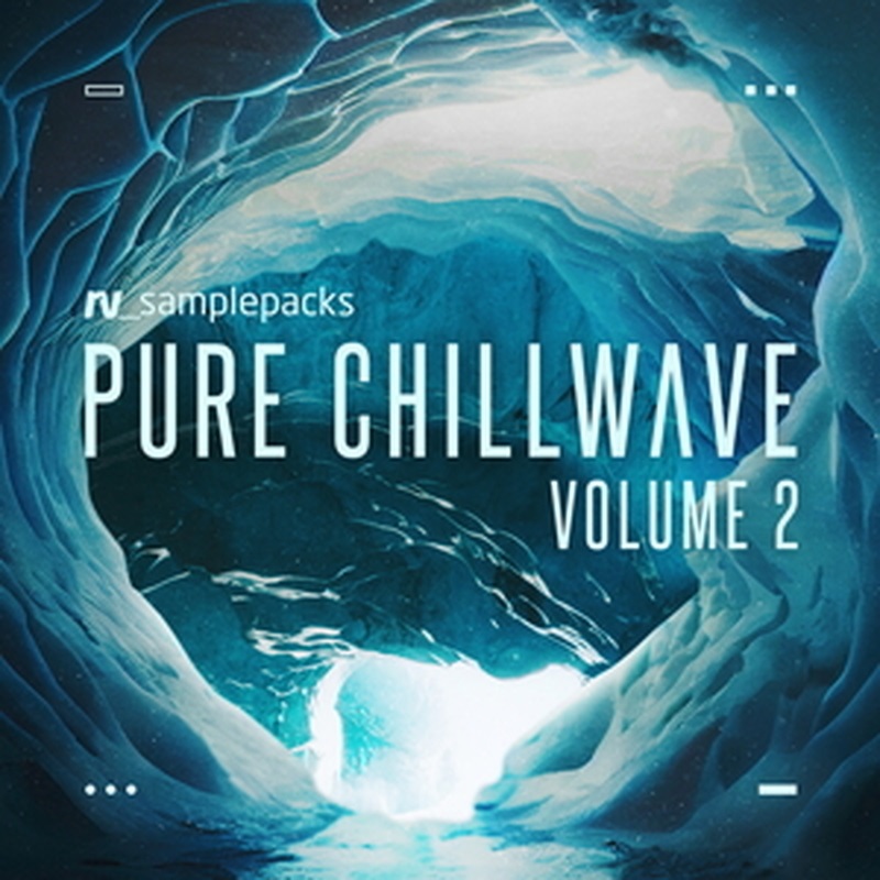 RV_samplepacks 【厳選サンプルパック・シンセプリセットが約40%OFF！】PURE CHILLWAVE 2(オンライン納品)(2時間以内に納品)