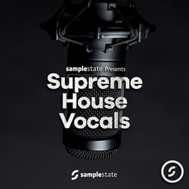 SAMPLESTATE SUPREME HOUSE VOCALS(オンライン納品)(2時間以内に納品)