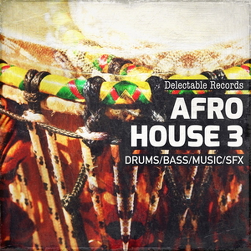 DELECTABLE RECORDS DELECTABLE RECORDS - AFRO HOUSE 3(オンライン納品)(2時間以内に納品)